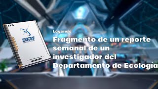 Ubicación y lectura de«Fragmento de un reporte semanal de un investigador del Dpto de Ecología»HSR [upl. by Ciapas]