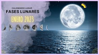 💫CALENDARIO LUNAR ENERO 2023🌙 FASES LUNARES [upl. by Eelirrem270]