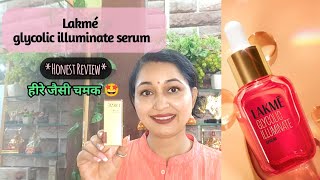 Lakmé Glycolic Illuminate Serum Honest Review  Diamond like glow 🤩 [upl. by Stephi537]