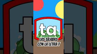 Ta te ti to tu  Las SÍLABAS con letra T [upl. by Ram]