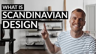 WHAT IS SCANDINAVIAN DESIGN  Everything you need to know [upl. by Wildee]