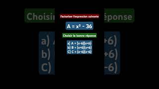 Factoriser A  x²  36 math mathématique algèbre [upl. by Sela]