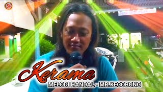 KARAMAT🔸️Melodi Handal Mr Kecobong [upl. by Gunn530]