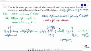 What is the major product obtained when 2 moles of ethyl magnesium bromide is treated with methyl [upl. by Werd]