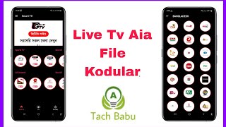 Live TV App Aia File Kodular  Bast App Aia File Kodular  Tach Babu [upl. by Abrahams573]