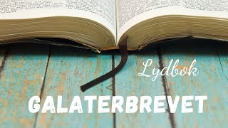 Galaterbrevet Bibelen Guds ord lydbok med musikk [upl. by Falzetta]