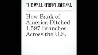 How Bank of America Ditched 1597 Branches Across the US Audiobook [upl. by Paco]