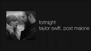 taylor swift post malone  fortnight slowed amp reverb [upl. by Stiruc931]