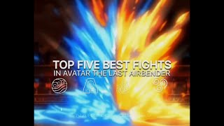 Top Five Avatar The Last Airbender Fights [upl. by Akinit]