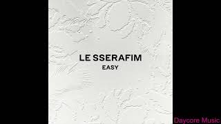 LE SSERAFIM  EASY Slowed  Reverb ver Daycore Music [upl. by Zwart]