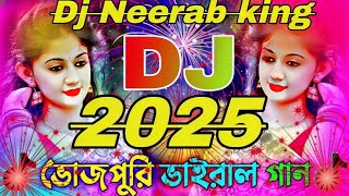 danceভোজপুরি ভাইরাল ডিজে গান 2025 New Dj Song 2025 Dj gan 2025 Purulia dj Song 2025DjNeerabking [upl. by Eeryk]