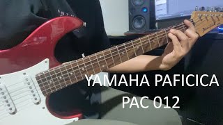 Test Yamaha Pacífica PAC 012 [upl. by Nonnahs219]