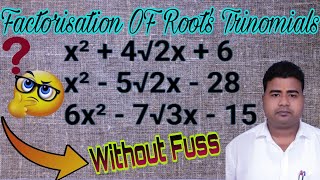 Factorisation Of Roots TrinomialsRootsFactorisation Class10th9thamp8thviralvideo [upl. by Eelidnarb]