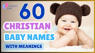 BEAUTIFUL CHRISTIAN BABY BOY NAMES WITH MEANINGS 2024  Cuddles Lane baby youtube [upl. by Gora526]