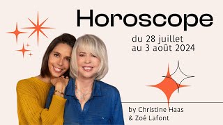 Horoscope du 28 juillet au 3 août 2024 par Christine Haas [upl. by Yardley]