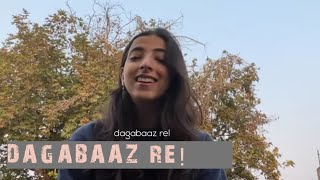 DAGABAAZ RE COVER  SHIVANI BAKSHI  003 [upl. by Ellehsram]