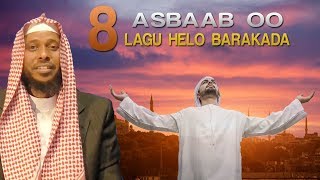 8 ASBAAB OO LAGU HELO BARAKADA ᴴᴰ┇Sh Abu Dalxa [upl. by Bechler]