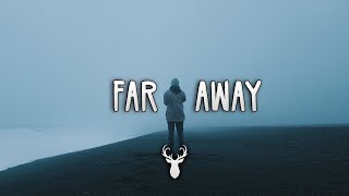 Far Away  Chill Out Mix [upl. by Concha]