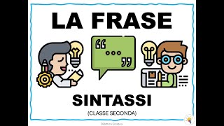 La FRASE  sintassi classe seconda [upl. by Yee]