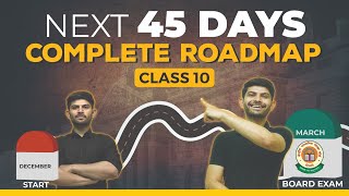 Class 10th  What You Should Do for Next 45 Days🔥  Roadmap for December 2023  Digraj Singh Rajput [upl. by Schubert]