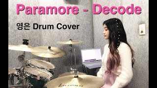 Paramore  Decode 영은 Drum Cover [upl. by Sapphira]