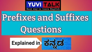 Prefixes and Suffixes Questions YuviTalkGrammar [upl. by Negyam162]