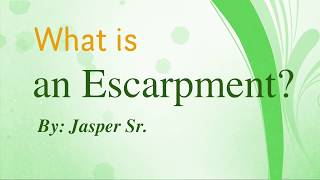 What is an escarpment [upl. by Rehpretsirhc]