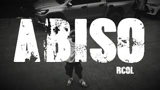 RCOL  ABISO Official Music Video [upl. by Ibmat400]