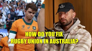 How Would Quade Cooper Fix Australian Rugby Union [upl. by Siouxie]