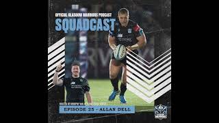 The Squadcast  Allan Dell  S1 E25 [upl. by Cesare712]