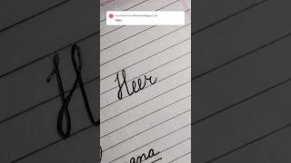 Heer name in cursivewriting shortsvideohandwriting learncursive name handwritingstyles [upl. by Kuska]