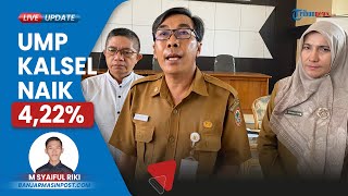 Gubernur Kalsel Umumkan Kenaikan UMP 2024 Resmi Naik 422 Persen jadi Rp 328281221 Per Bulan [upl. by Appledorf]