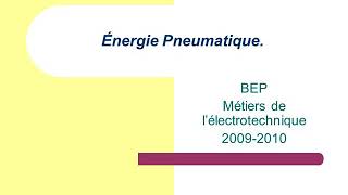 ÉNERGIE PNEUMATIQUE [upl. by Fassold]