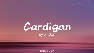 Taylor Swift  Cardigan Slowed  Reverb TikTok Version [upl. by Yttisahc]