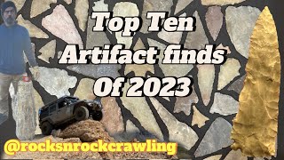 TOP TEN Artifacts and Arrowheads from 2023  South Texas Surface Hunting [upl. by Treacy]