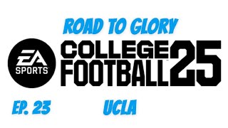 EA Sports College Football 25  UCLA  Illinois  QB Road to Glory  Ep 23 PS5 Gameplay [upl. by Saunder]