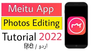 Meitu App Photo Editing Tutorial 2022  Meitu App se Photos Edit Kaise Kare [upl. by Atauqal760]