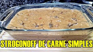 STROGONOFF DE CARNE SIMPLES TRADICIONAL RAPIDO DELICIOSO PARA INICIANTES MODO CORRETO DE FAZER [upl. by Llerreg]