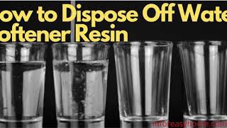 How to Dispose Off Water Softener Resin – Complete Guide [upl. by Chandos]