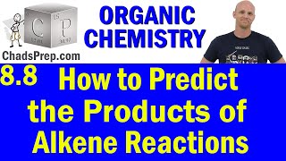 88 How to Predict the Products of Alkene Addition Reactions  Organic Chemistry [upl. by Etteb872]