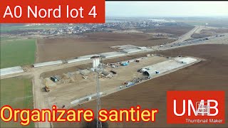 13 FEB 2024 Organizare santier A0 nord lot 4 UMB [upl. by Tolkan848]