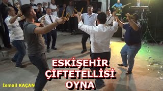 ESKİŞEHİR ÇİFTETELLİSİ OYNA [upl. by Seta]