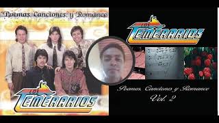 LOS TEMERARIOS MIX DE POEMAS BALADAS [upl. by Ozen853]