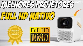 5 MELHORES PROJETORES CUSTO BENEFICIO FULL HD NATIVO 2022 [upl. by Eicak]