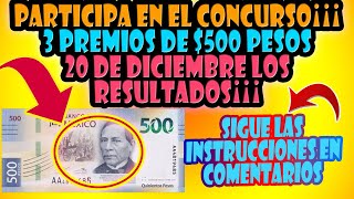 PARTICIPA EN EL CONCURSO¡¡¡3 PREMIOS DE 500 PESOS20 DE DICIEMBRE LOS RESULTADOS¡¡¡ [upl. by Shaikh383]