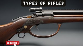 Types of Rifles  List of 10 Rifles [upl. by Sidnac]