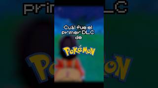 El primer DLC de Pokémon no fue el de Espada y Escudo  pokemon pokemondlc shorts [upl. by Qulllon]