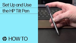 Set Up and Use the HP Tilt Pen  HP Accessories  HP Support [upl. by Nogam105]