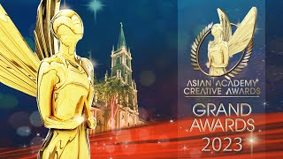 The Asian Academy Creative Awards 2023 Grand Awards [upl. by Nerraj874]