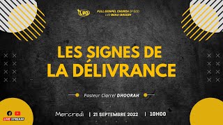 Les Signes de la Délivrance  Pst Clarrel DHOORAH  Mer 21 Septembre 22 [upl. by Alwyn616]